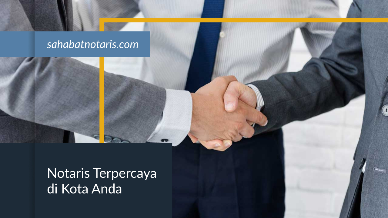 Perubahan Akta Perusahaan di Bekasi: Notaris Resmi untuk PT, CV & Yayasan